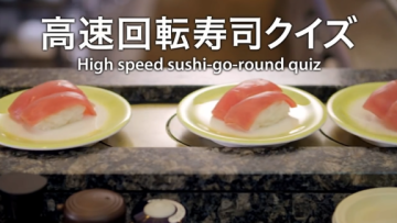 High Speed Sushi-Go-Round Quiz Kaitenzushi