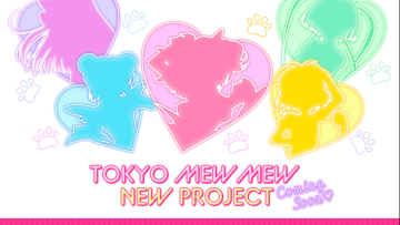 Project baru Tokyo Mew-Mew