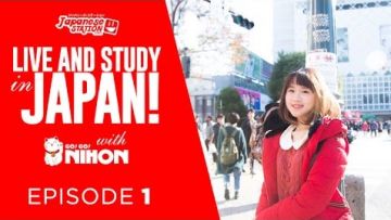 [Live and Study in Japan Series] Episode 1: Touchdown Japan!