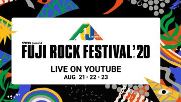 Fuji Rock Festival 2020 Fuji Rock Festival 2020