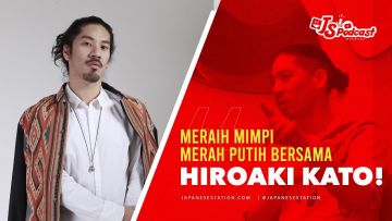 Meraih Mimpi Merah Putih (w/ @HIROAKI KATO )