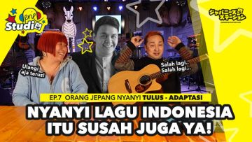 ORANG JEPANG NYANYI LAGU TULUS - ADAPTASI ! AWALNYA SUSAH AKHIRNYA BISA LANCAR! #DenebStudio Ep.7