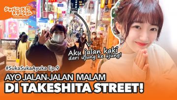 JALAN-JALAN BARENG AYUKA DI TEMPAT NONGKRONG PALING GAUL DI TOKYO!!! #SukaSukaAyuka JALAN-JALAN BARENG AYUKA DI TEMPAT NONGKRONG PALING GAUL DI TOKYO!!! #SukaSukaAyuka
