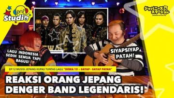 MUSISI JEPANG ANALISIS LAGU BAND LEGENDARIS INDONESIA!! LIRIKNYA DALEM + LAGUNYA KEREN PARAH!!!