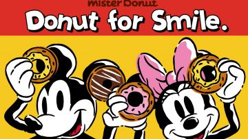 Mister Donut "Donut for Smile" Mister Donut "Donut for Smile" kolaborasi dengan disney