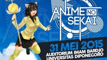 31 Mei 2015 - Anime no Sekai - Universitas Diponegoro 31 Mei 2015 - Anime no Sekai - Universitas Diponegoro