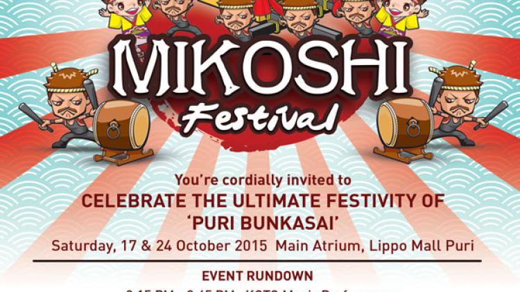 MIKOSHI FESTIVAL Puri Bunkasai - Lippo Mall Puri