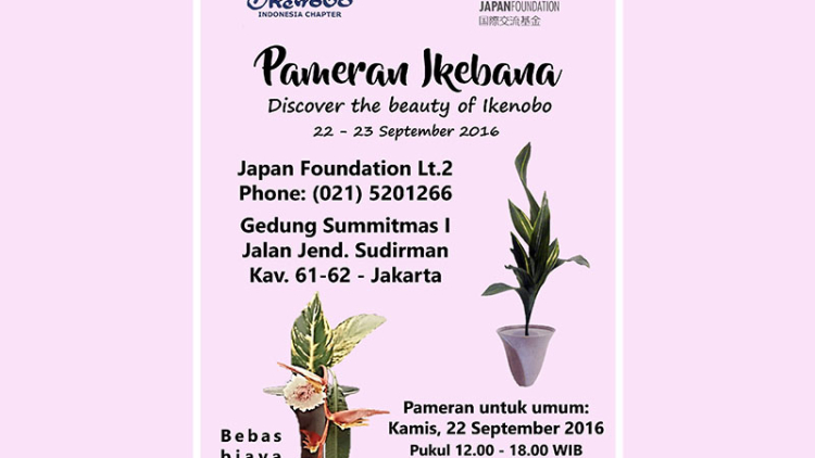 besok-the-japan-foundation-jakarta-akan-menggelar-pameran-ikebana besok-the-japan-foundation-jakarta-akan-menggelar-pameran-ikebana