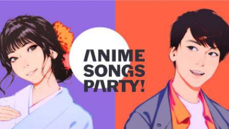 ANIME SONGS PARTY ANIME SONGS PARTY