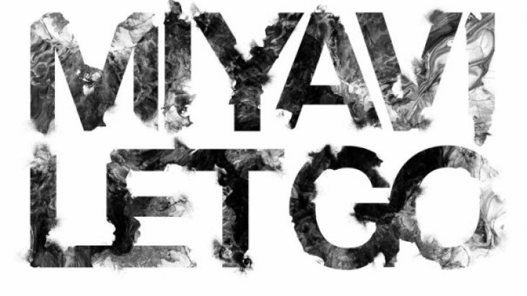 MIYAVI Unleashes Let Go Lyric Video